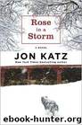 Jon Katz by Rose in a Storm (v5)