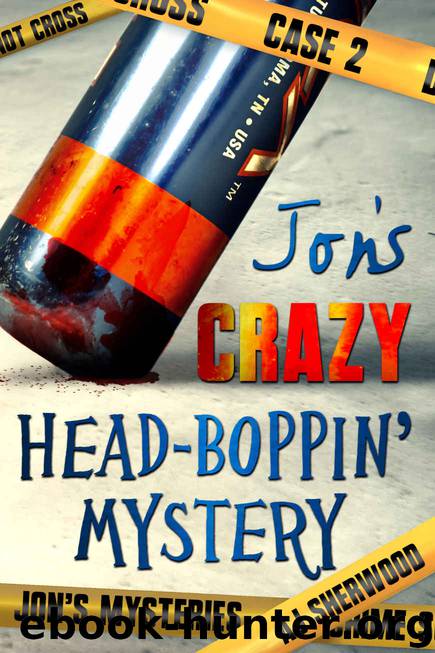 Jon's Crazy Head-Boppin' Mystery by A J Sherwood