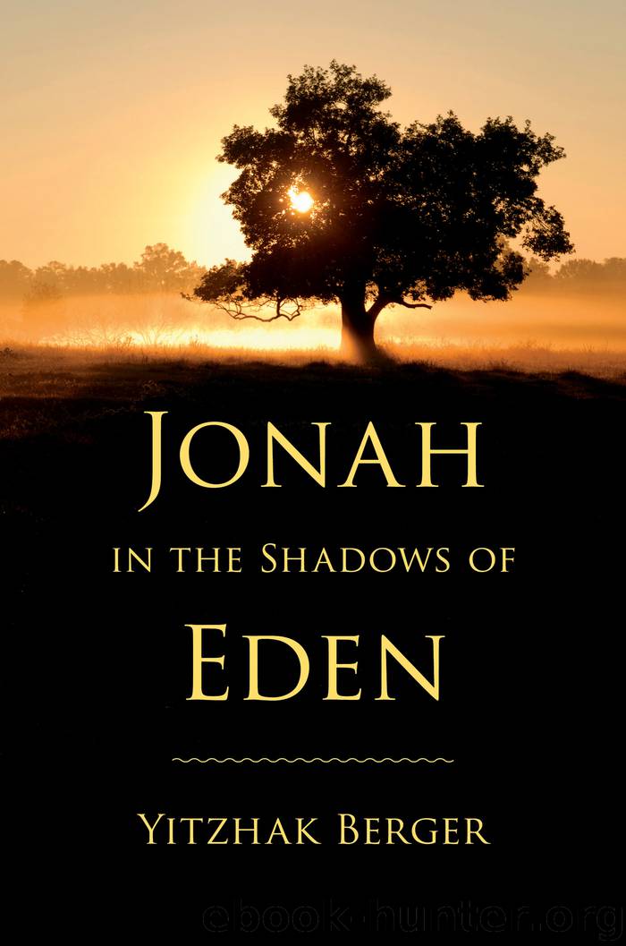 Jonah in the Shadows of Eden by Yitzhak Berger