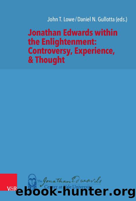 Jonathan Edwards within the Enlightenment Controversy, Experience, & Thought (9783666564888) by Unknown