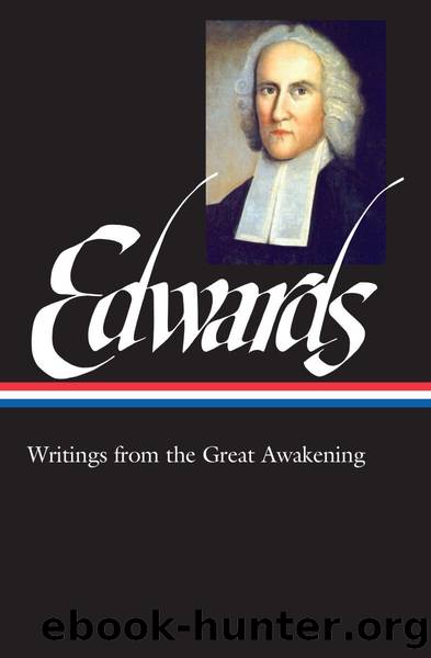 Jonathan Edwards: Writings from the Great Awakening (Library of America ...