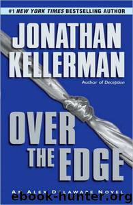 Jonathan Kellerman - Alex Delaware 03 by Over the Edge