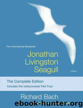 Jonathan Livingston Seagull: The New Complete Edition by Richard Bach & Russell Munson