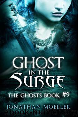Jonathan Moeller - The Ghosts 09 - Ghost in the Surge by Jonathan Moeller