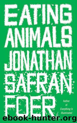 Jonathan Safran Foer by Eating Animals