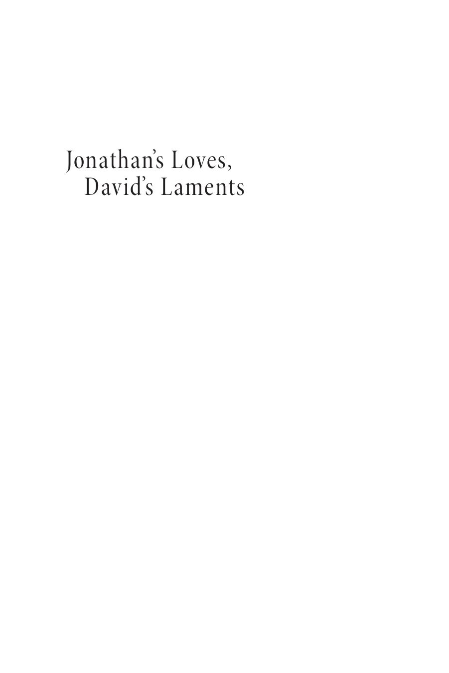 Jonathan's Loves, David's Laments: Gay Theology, Musical Desires, and Historical Difference by Dirk von Der Horst