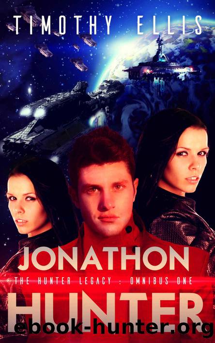 Jonathon Hunter Omnibus by Timothy J. Ellis