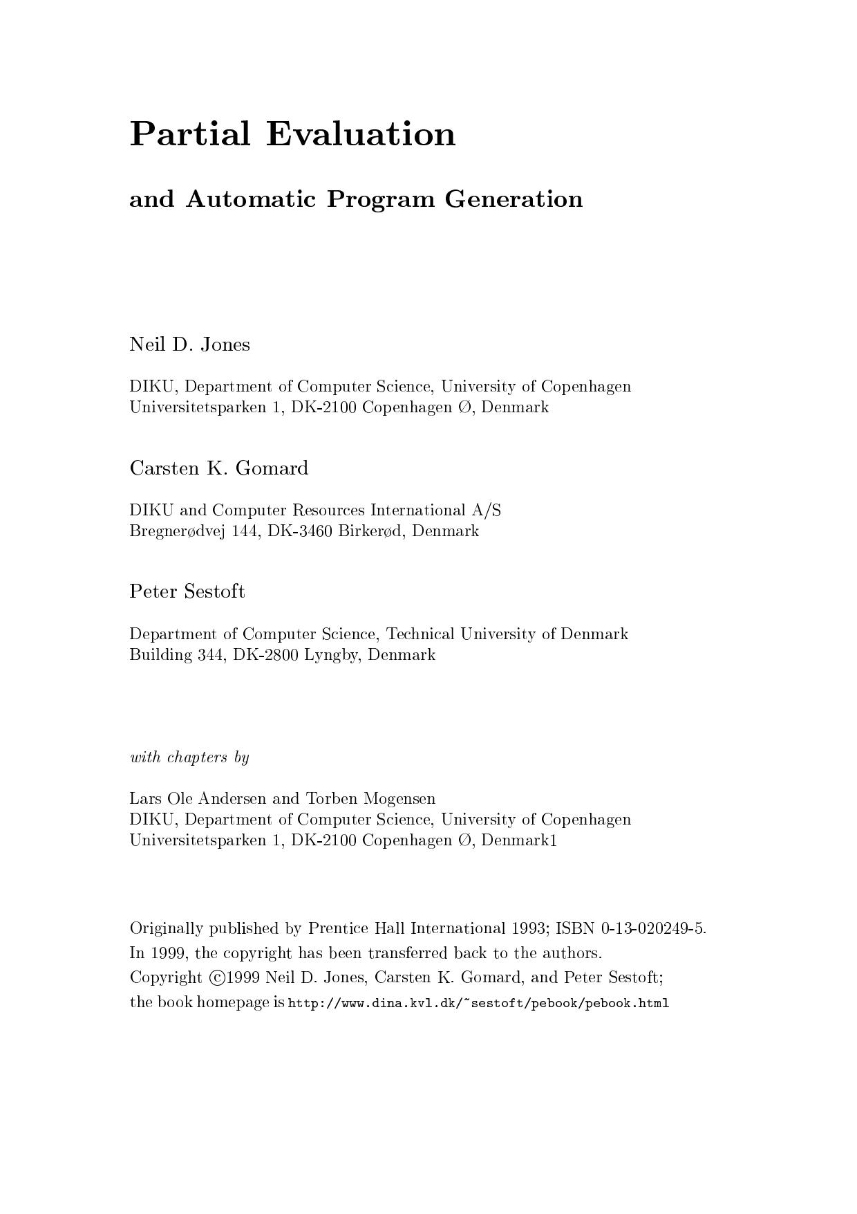 Jones N.D.Partial evaluation and automatic program generation.1999 by Unknown