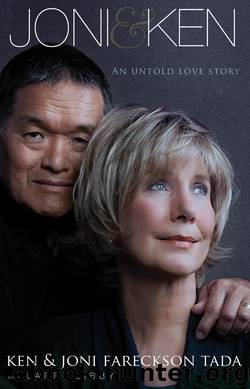 Joni & Ken by Ken Joni Eareckson Tada & Larry Libby