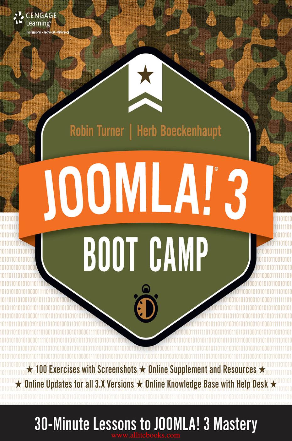 Joomla! 3 Boot Camp : 30-Minute Lessons to Joomla! 3 Mastery by Turner Robin(Author)