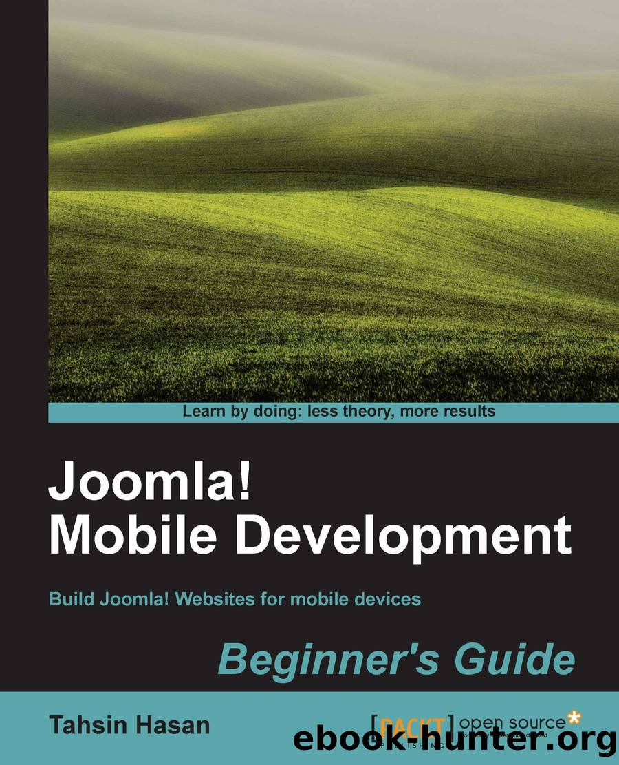 Joomla! Mobile Development Beginner's Guide by 2012