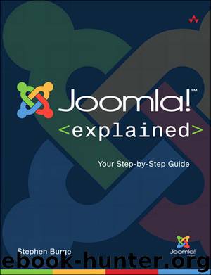 Joomla!® Explained: Your Step-by-Step Guide (Joanne Romanovich's Library) by Stephen Burge