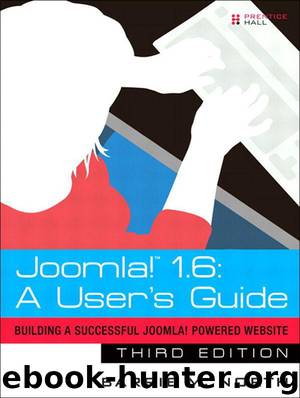 Joomla!™ 1.6: A User’s Guide Building a Successful Joomla! Powered Website (Jeanine Browning's Library) by Barrie M. North