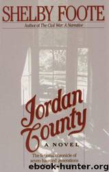 Jordan County by Shelby Foote