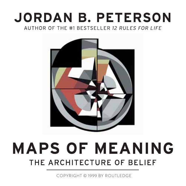Jordan Peterson - Maps of Meaning by The Architecture of Belief graphics accompanying lecture series