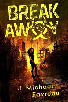 Jordan Rose Duology (Book 1): Break Away by Favreau J. Michael