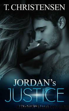 Jordan's Justice: A New Adult Sport Romance (Tessa and Jordan Book 2) by T. Christensen