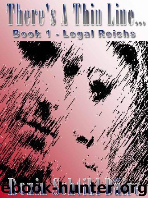 Josef and Blair Series 1: There's a Thin Line - Legal Reichs by Ronin Schtihl Daire