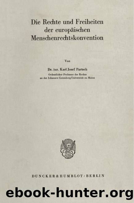 Josef by Die Rechte und Freiheiten der europäischen Menschenrechtskonvention (9783428411115)