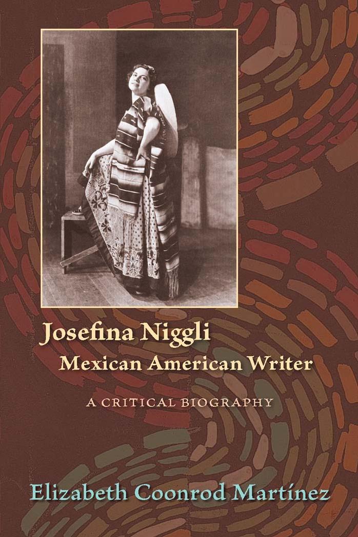 Josefina Niggli, Mexican American Writer: A Critical Biography by Unknow