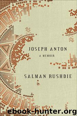 Joseph Anton by Salman Rushdie