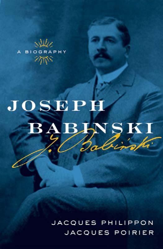 Joseph Babinski: A Biography by Jacques Philippon Jacques Poirier