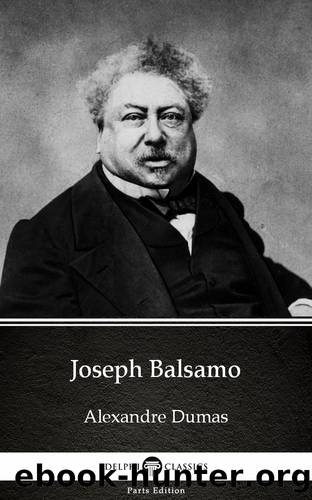Joseph Balsamo by Alexandre Dumas (Illustrated) by Alexandre Dumas