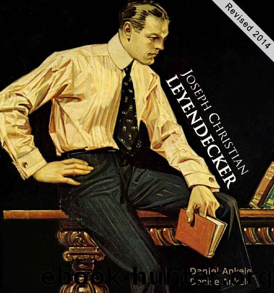 Joseph Christian Leyendecker: 225 Golden Age Illustrations - Annotated Series - J.C. Leyendecker by Denise Ankele