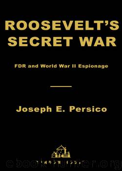 Joseph E. Persico by Roosevelt's Secret War: FDR;World War II Espionage