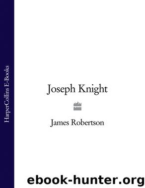 Joseph Knight by James Robertson