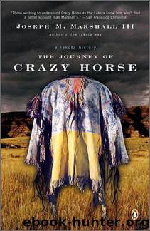 Joseph M. Marshall III by The Journey of Crazy Horse a Lakota History