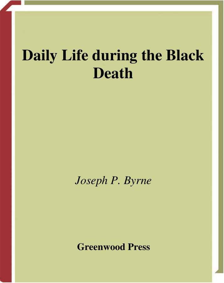 Joseph P. Byrne by Daily Life during the Black Death