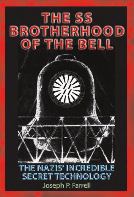 Joseph P. Farrell â The SS brotherhood of the bell by Unknown