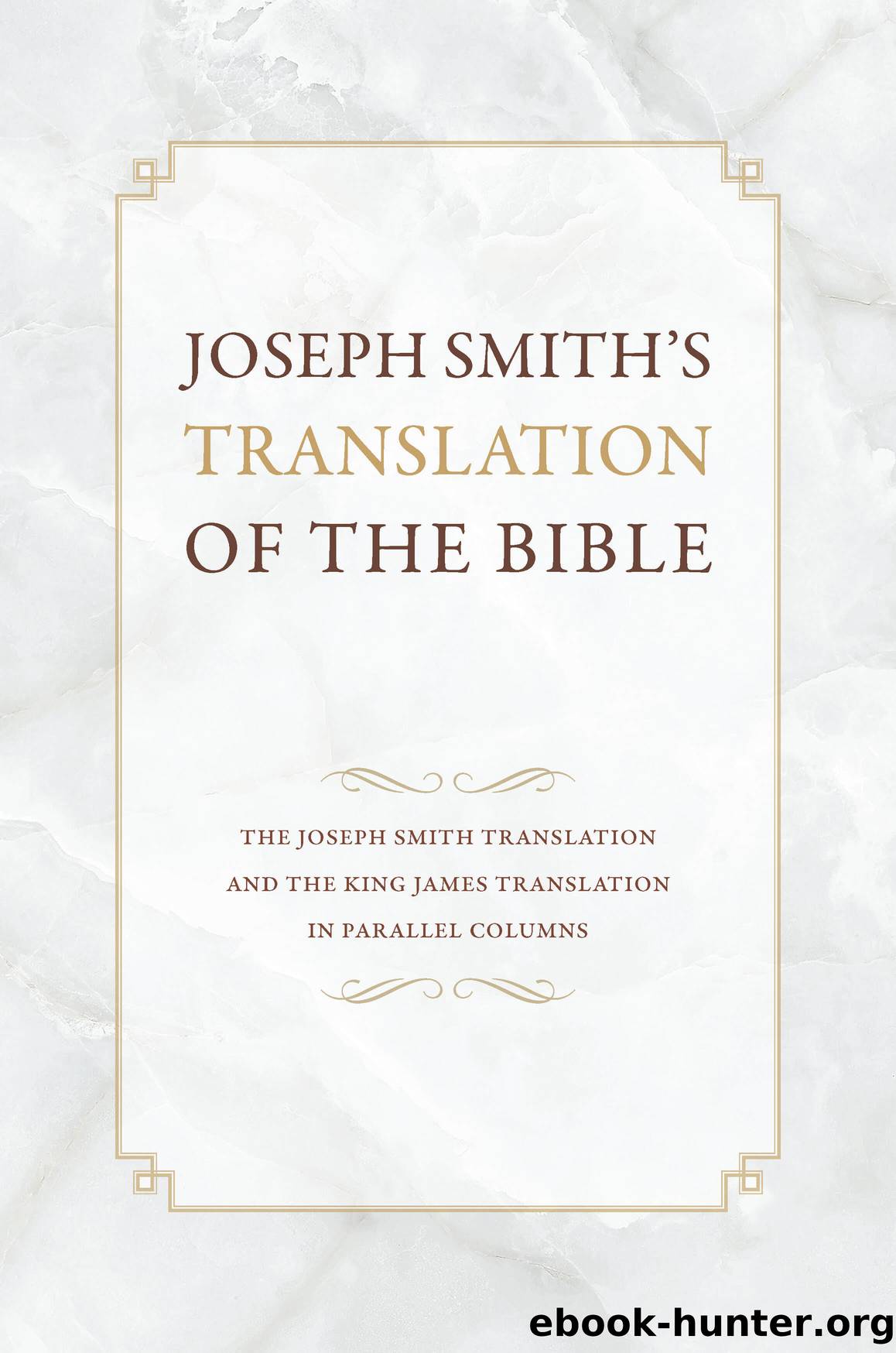 Joseph Smith's Translation of the Bible by Kent P. Jackson