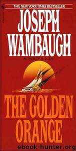 Joseph Wambaugh by The Golden Orange