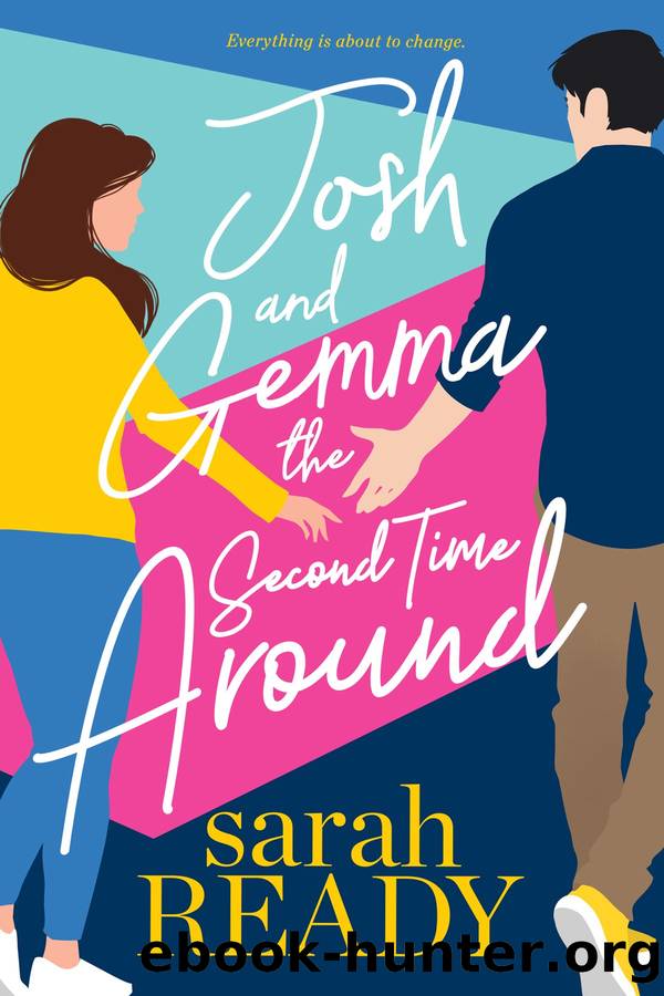 Josh and Gemma the Second Time Around by Sarah Ready