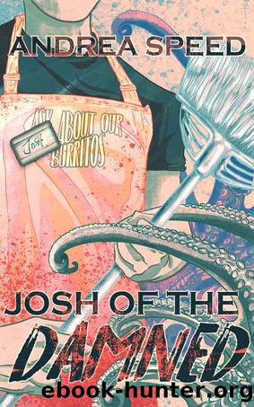 Josh of the Damned by Andrea Speed