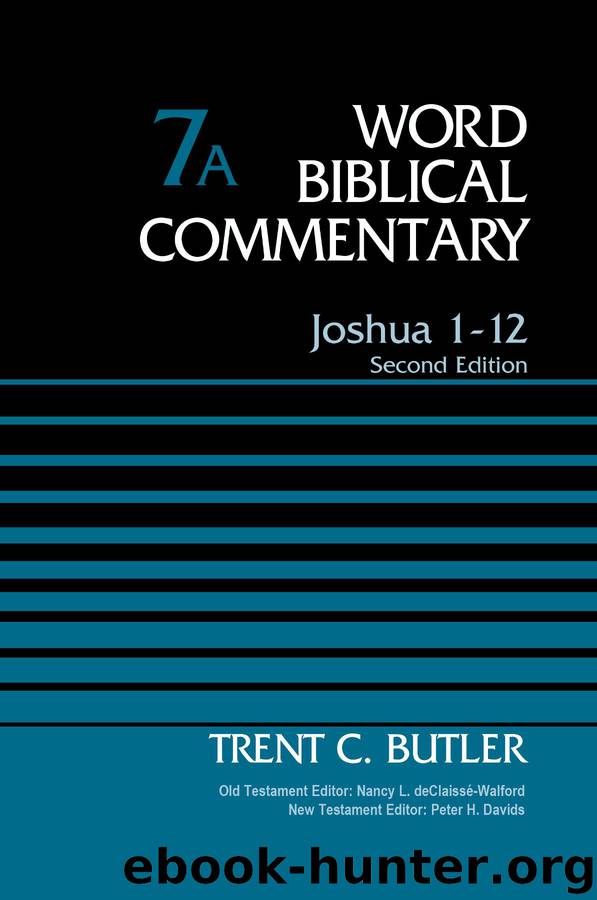 Joshua 1-12, Volume 7A by Trent C. Butler & Nancy L. deClaissé-Walford & Peter H. Davids