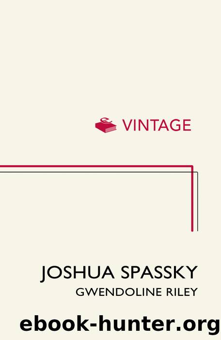 Joshua Spassky by Gwendoline Riley