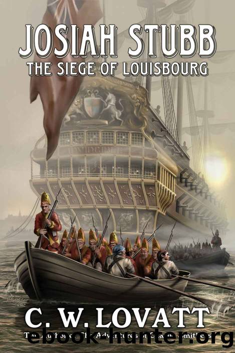 Josiah Stubb: The Siege of Louisbourg by C.W.Lovatt