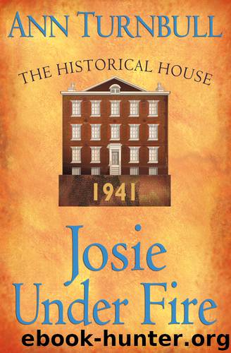 Josie Under Fire by Ann Turnbull