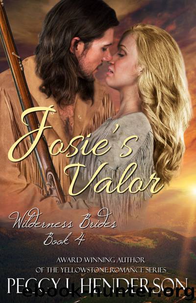 Josie's Valor by Peggy L Henderson