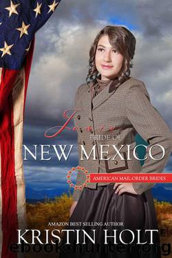 Josie_Bride of New Mexico by Kristin Holt