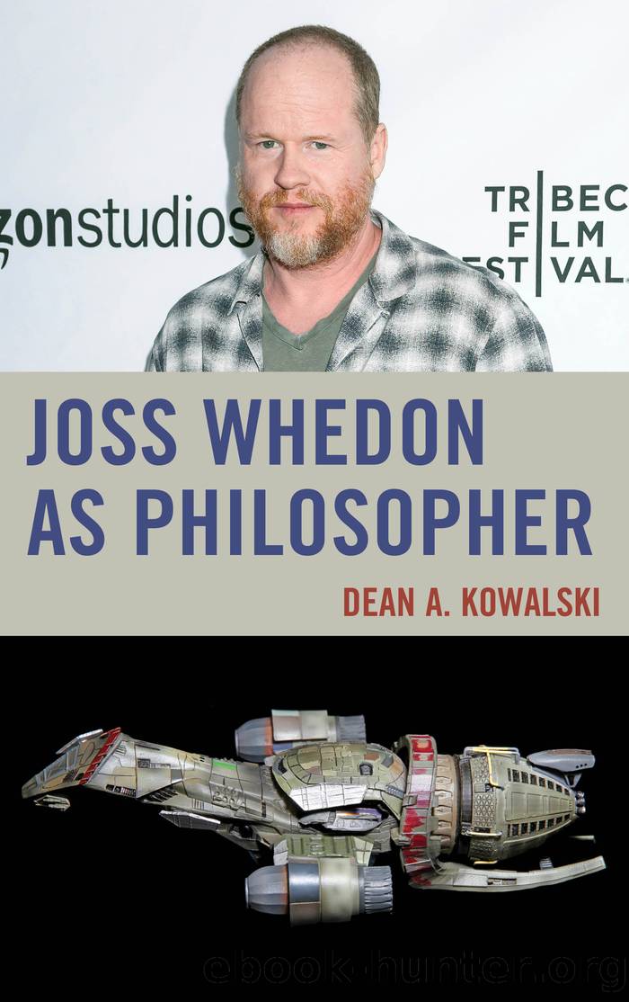 Joss Whedon As Philosopher by Kowalski Dean;
