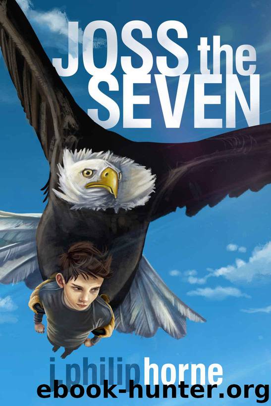 Joss the Seven by Horne J. Philip