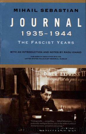 Journal 1935–1944: The Fascist Years by Mihail Sebastian