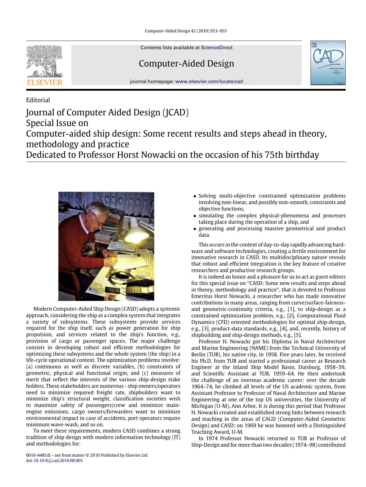 Journal of Computer Aided Design (JCAD) Special Issue on Computer-aided ship design: Some recent results and steps ahead in theory, methodology and practice Dedicated to Professor by unknow