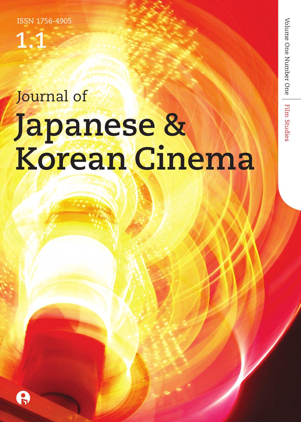 Journal of Japanese and Korean Cinema by Volume 1 Issue 1