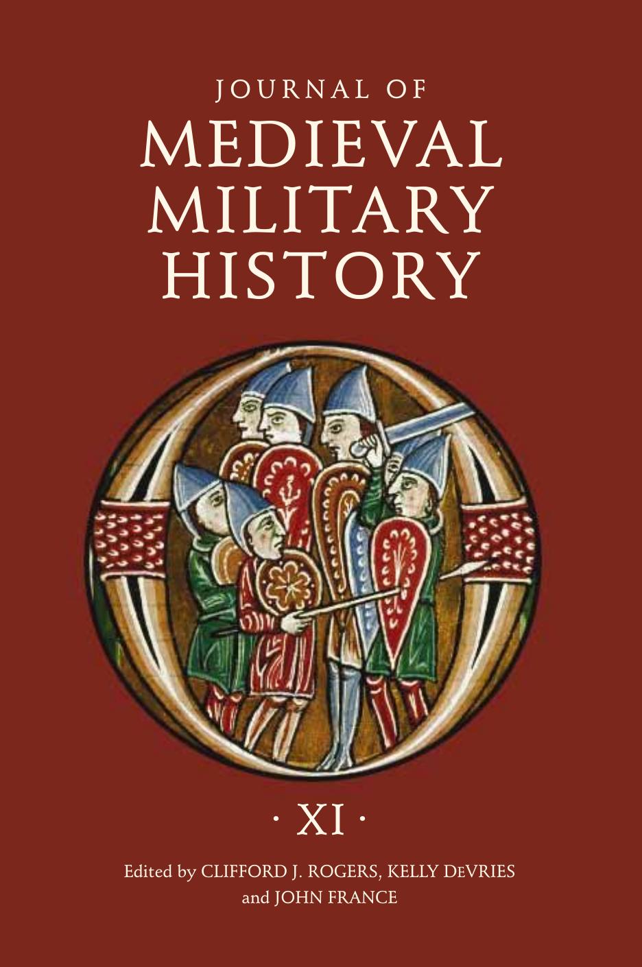 Journal of Medieval Military History by Clifford J. Rogers