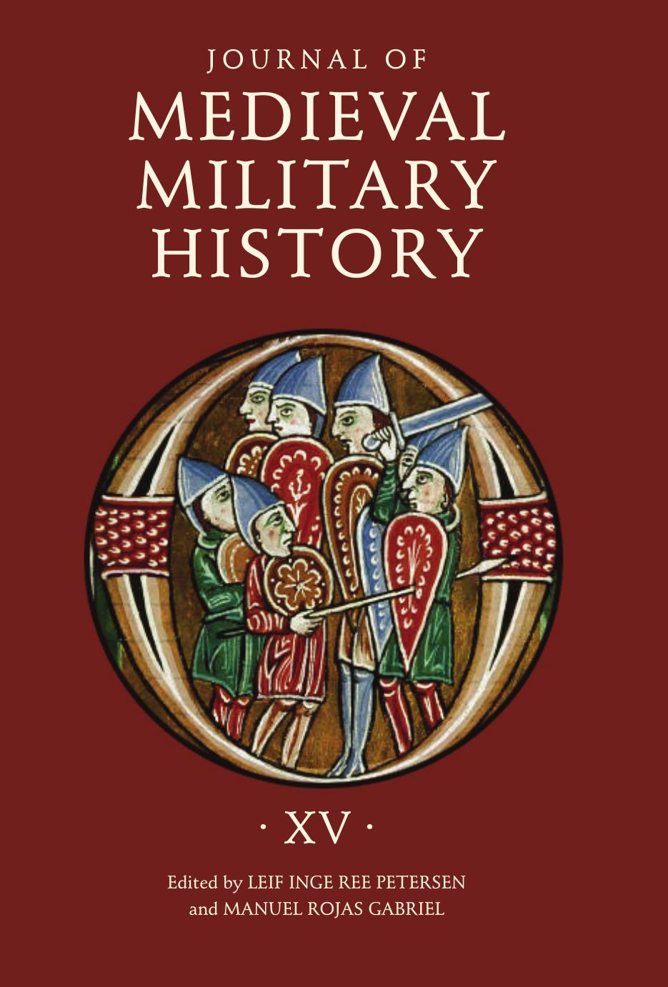 Journal of Medieval Military History: Strategies by Leif Inge Ree Petersen & Manuel Rojas Gabriel